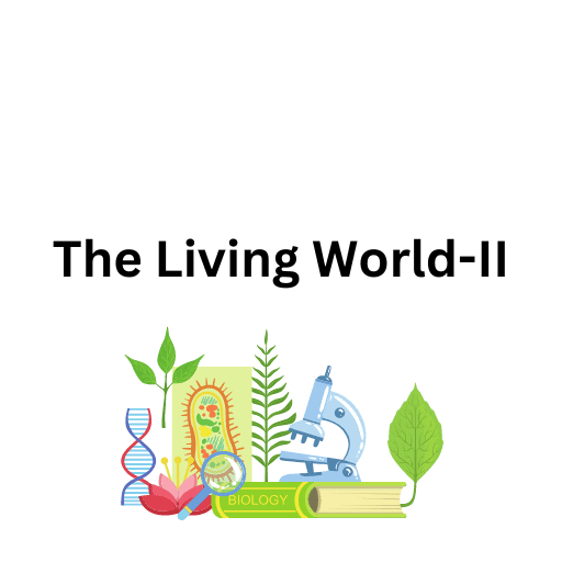 The Living World-II